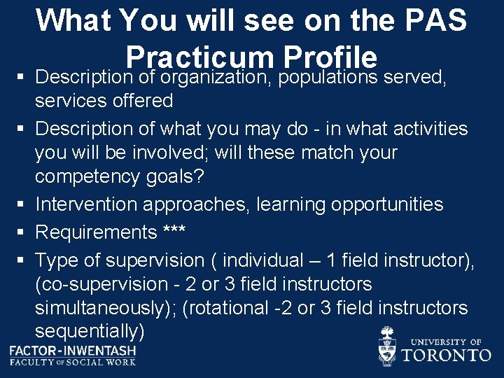 What You will see on the PAS Practicum Profile § Description of organization, populations