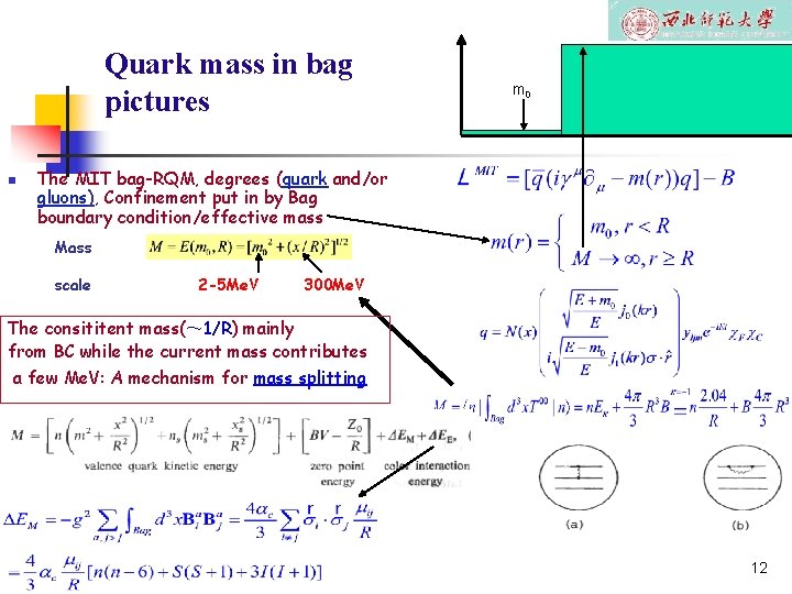 Quark mass in bag pictures n m 0 The MIT bag-RQM, degrees (quark and/or