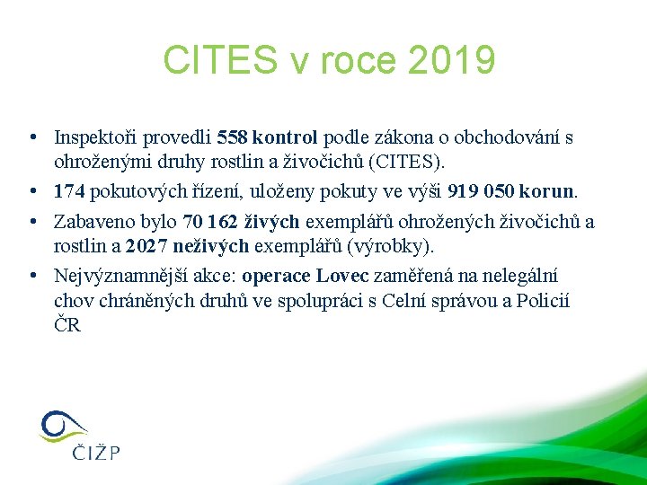 CITES v roce 2019 • Inspektoři provedli 558 kontrol podle zákona o obchodování s