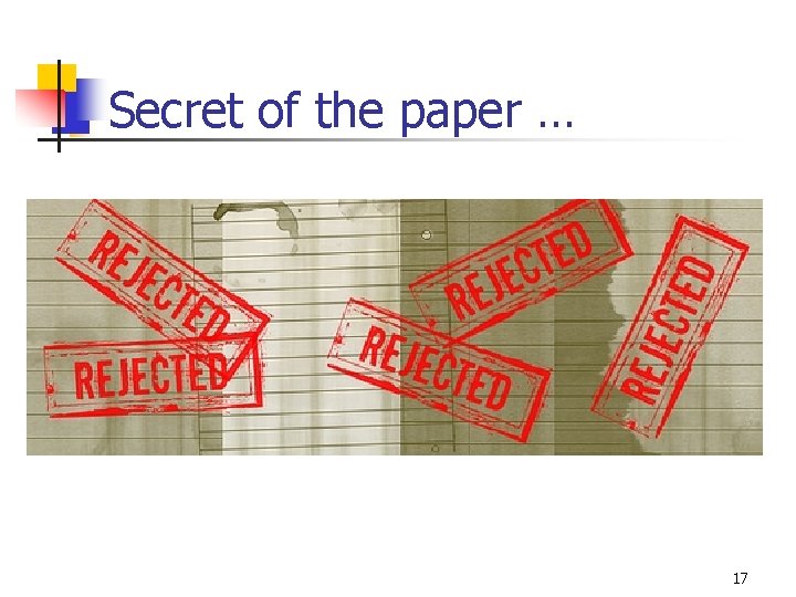 Secret of the paper … 17 