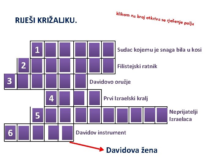 klikom na RIJEŠI KRIŽALJKU. 1 S A M S O N 2 O L