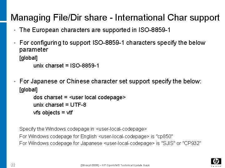 Managing File/Dir share - International Char support • The European characters are supported in