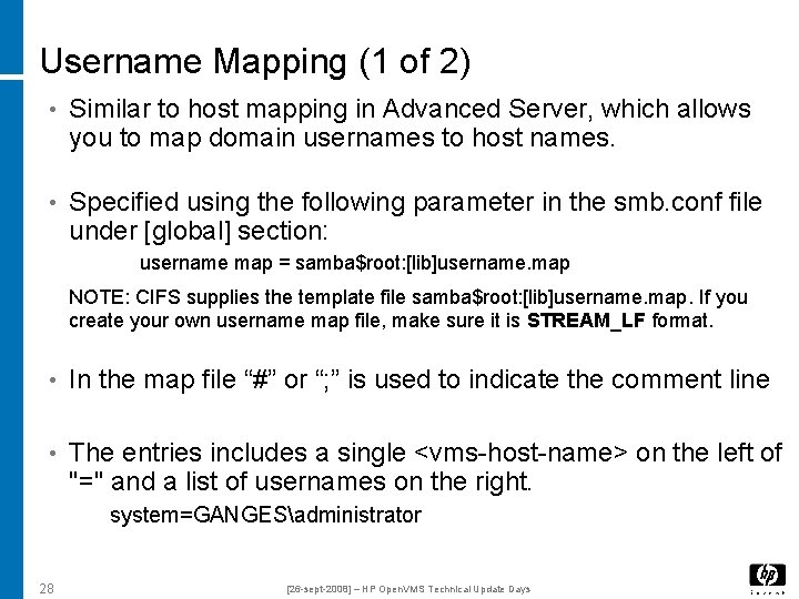 Username Mapping (1 of 2) • Similar to host mapping in Advanced Server, which