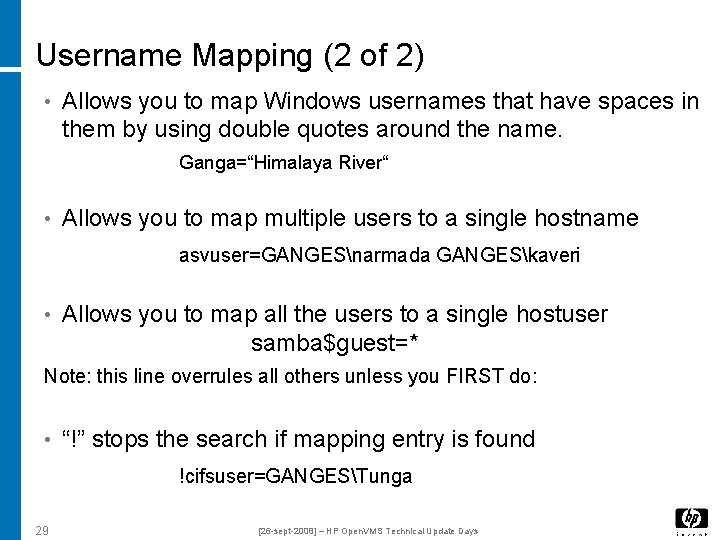Username Mapping (2 of 2) • Allows you to map Windows usernames that have