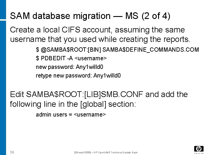 SAM database migration — MS (2 of 4) Create a local CIFS account, assuming