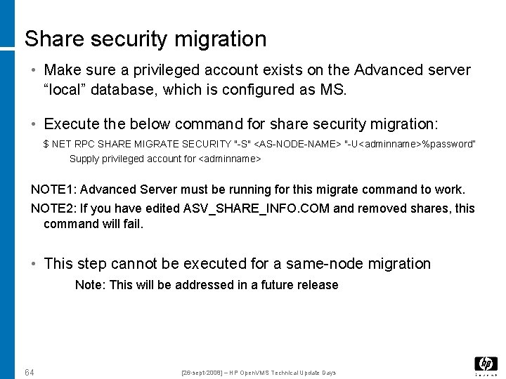 Share security migration • Make sure a privileged account exists on the Advanced server