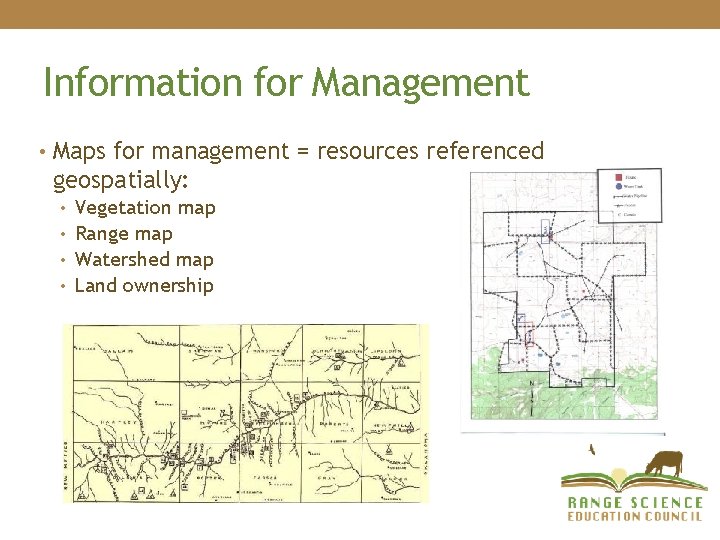 Information for Management • Maps for management = resources referenced geospatially: • • Vegetation Information for Management • Maps for management = resources referenced geospatially: • • Vegetation