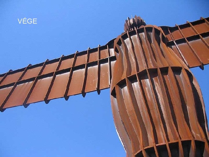 El Ángel del Norte es una escultura moderna que se encuentra en la VÉGEde