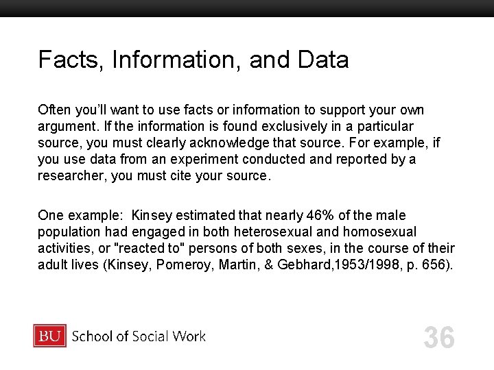 Facts, Information, and Data Boston University Slideshow Title Goes Here Often you’ll want to Facts, Information, and Data Boston University Slideshow Title Goes Here Often you’ll want to