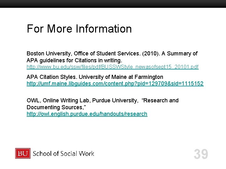 For More Information Boston University Slideshow Title Goes Here Boston University, Office of Student For More Information Boston University Slideshow Title Goes Here Boston University, Office of Student