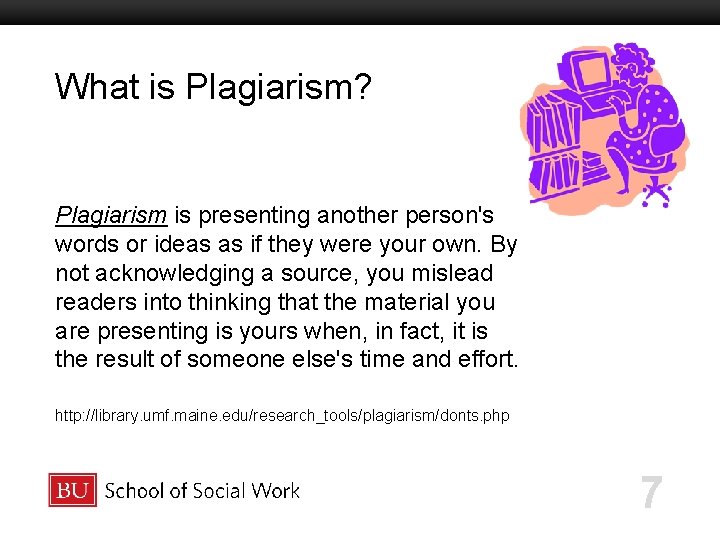What is Plagiarism? Boston University Slideshow Title Goes Here Plagiarism is presenting another person's What is Plagiarism? Boston University Slideshow Title Goes Here Plagiarism is presenting another person's