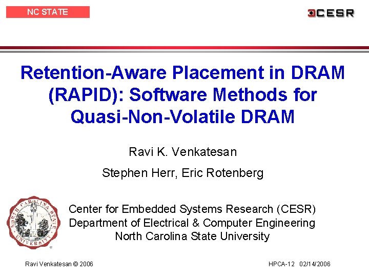 NC STATE UNIVERSITY RetentionAware Placement in DRAM RAPID