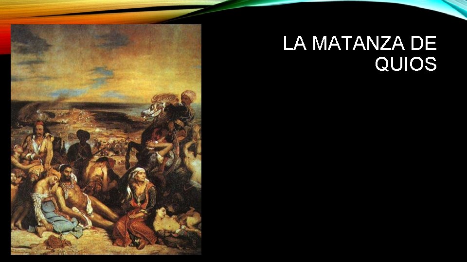 LA MATANZA DE QUIOS 