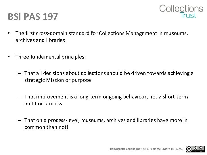 BSI PAS 197 • The first cross-domain standard for Collections Management in museums, archives