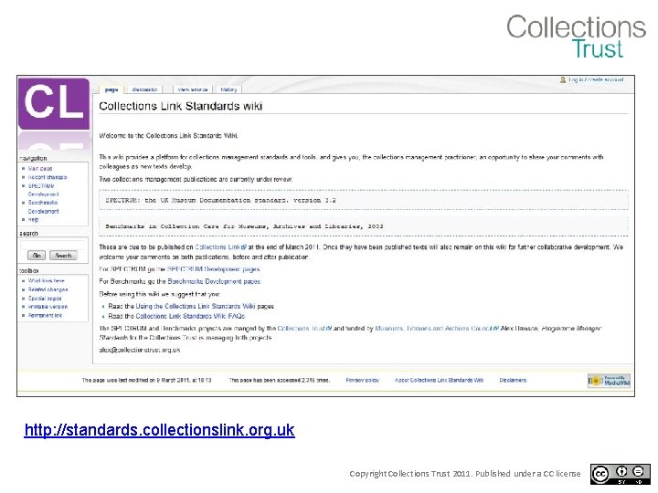 http: //standards. collectionslink. org. uk Copyright Collections Trust 2011. Published under a CC license