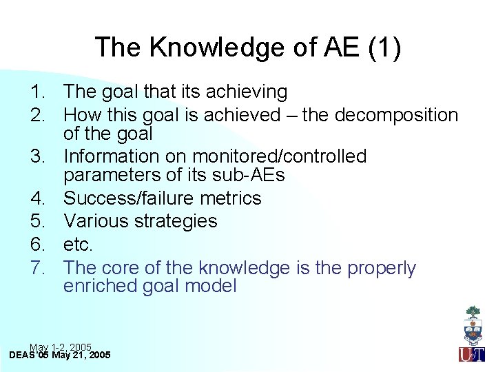 The Knowledge of AE (1) 1. The goal that its achieving 2. How this
