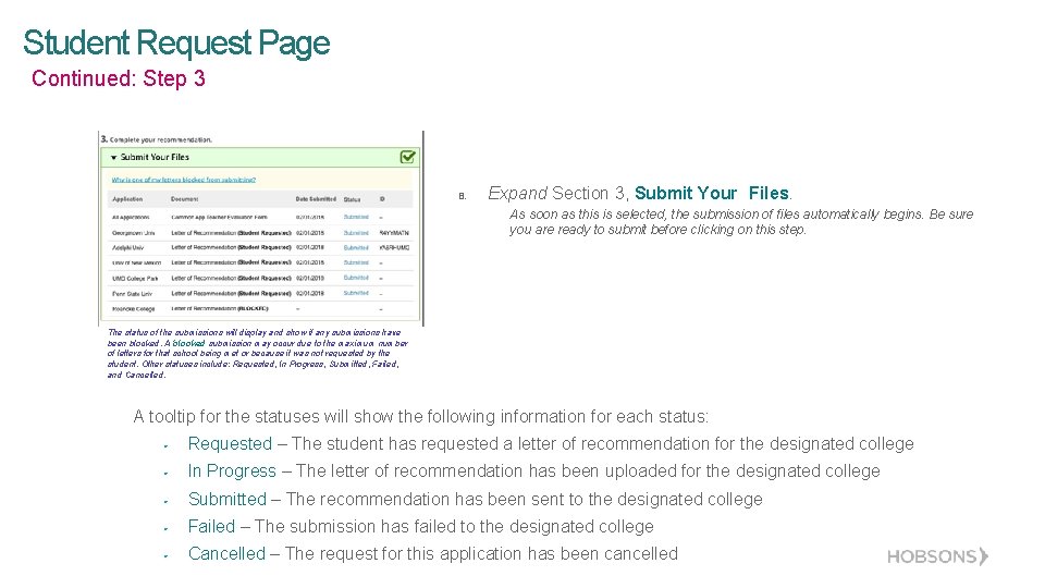 Student Request Page Continued: Step 3 8. Expand Section 3, Submit Your Files. As
