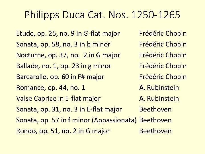 Philipps Duca Cat. Nos. 1250 -1265 Etude, op. 25, no. 9 in G-flat major