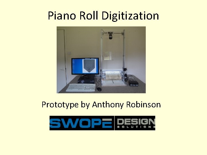 Piano Roll Digitization Prototype by Anthony Robinson 