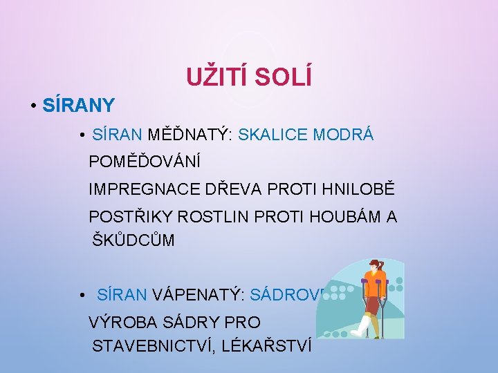 UŽITÍ SOLÍ • SÍRANY • SÍRAN MĚĎNATÝ: SKALICE MODRÁ POMĚĎOVÁNÍ IMPREGNACE DŘEVA PROTI HNILOBĚ