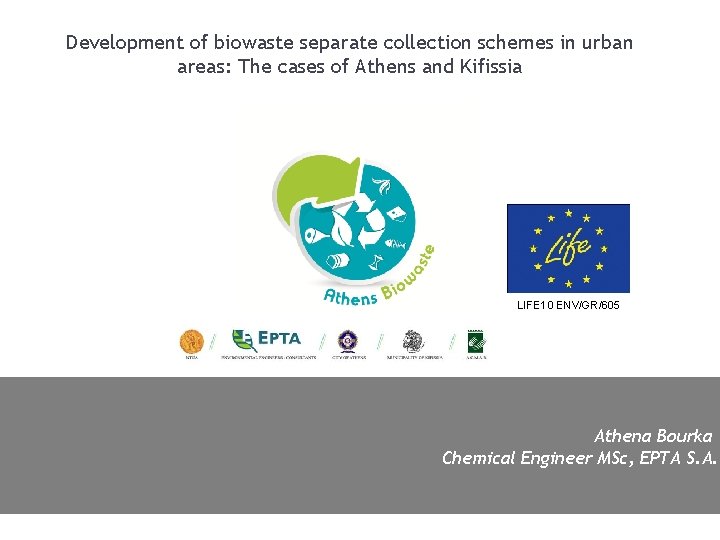 Development of biowaste separate collection schemes in urban areas: The cases of Athens and