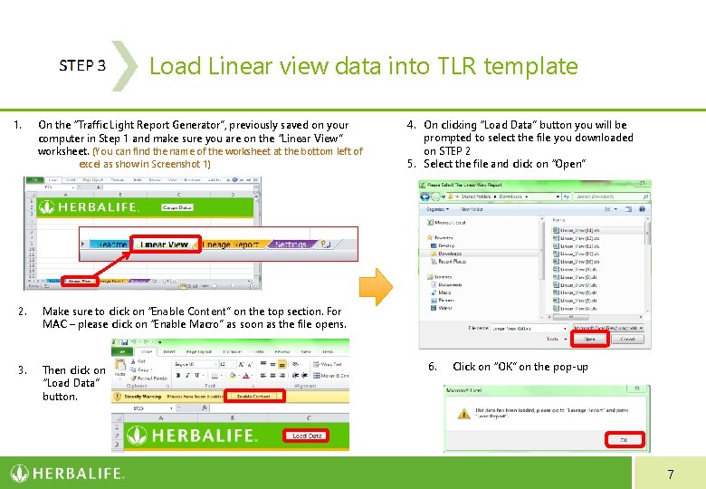 - Load Linear view data into TLR template 1. On the “Traffic Light Report