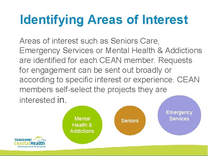 Identifying Areas of Interest Areas of interest such as Seniors Care, Emergency Services or Identifying Areas of Interest Areas of interest such as Seniors Care, Emergency Services or