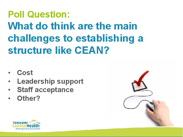 Poll Question: What do think are the main challenges to establishing a structure like Poll Question: What do think are the main challenges to establishing a structure like