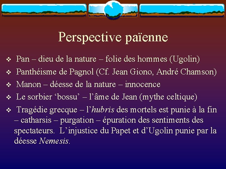 Perspective païenne Pan – dieu de la nature – folie des hommes (Ugolin) v