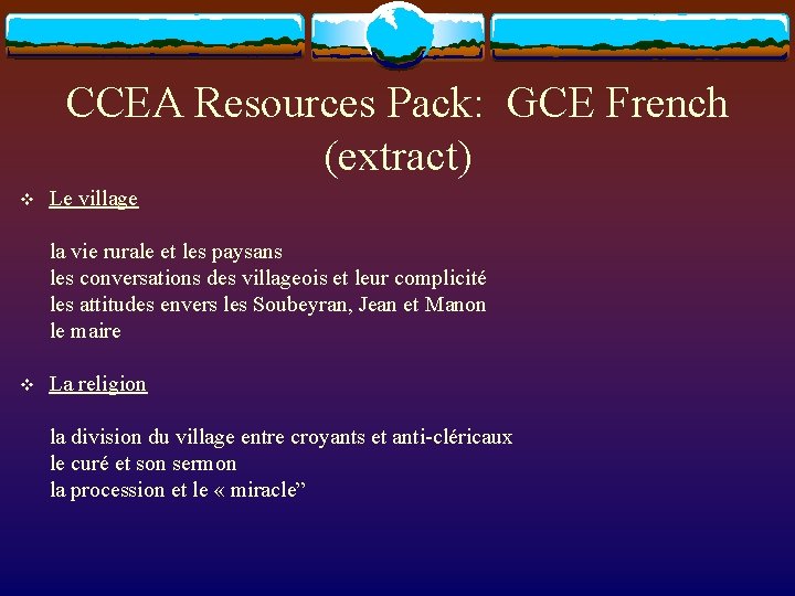 CCEA Resources Pack: GCE French (extract) v Le village la vie rurale et les