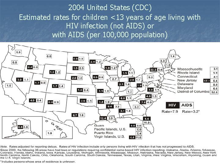 2004 United States (CDC) Estimated rates for children <13 years of age living with
