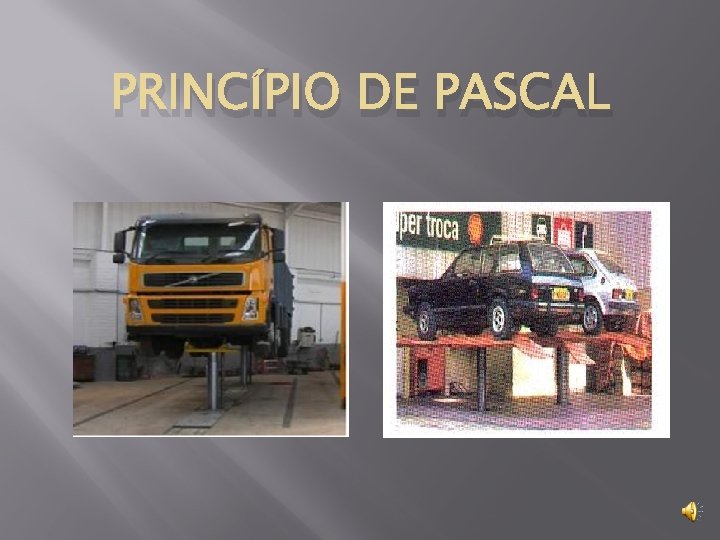 PRINCÍPIO DE PASCAL 