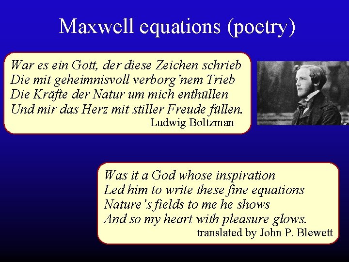 Maxwell equations (poetry) War es ein Gott, der diese Zeichen schrieb Die mit geheimnisvoll Maxwell equations (poetry) War es ein Gott, der diese Zeichen schrieb Die mit geheimnisvoll