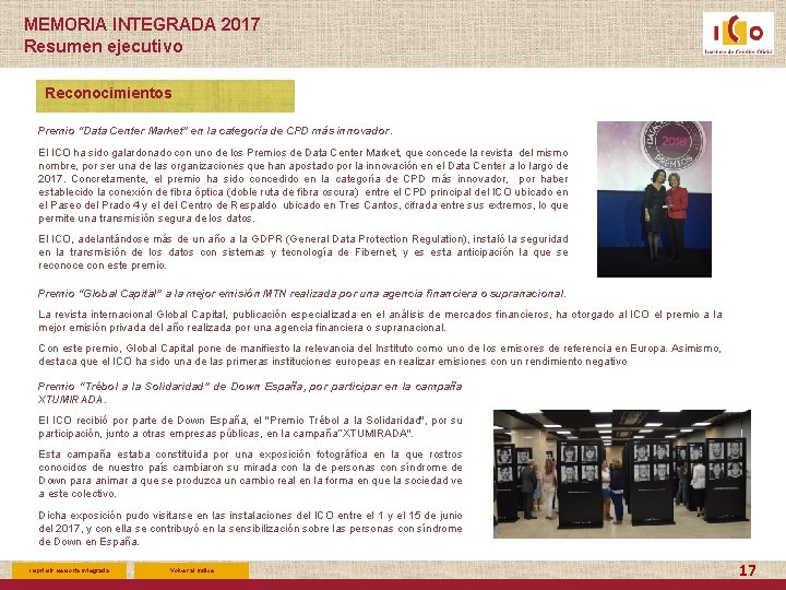 MEMORIA INTEGRADA 2017 Resumen ejecutivo Reconocimientos Premio “Data Center Market” en la categoría de