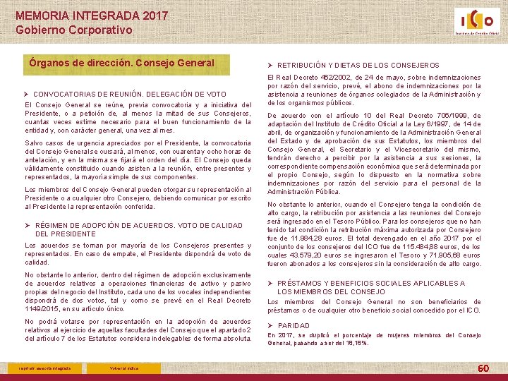 MEMORIA INTEGRADA 2017 Gobierno Corporativo Órganos de dirección. Consejo General Ø CONVOCATORIAS DE REUNIÓN.