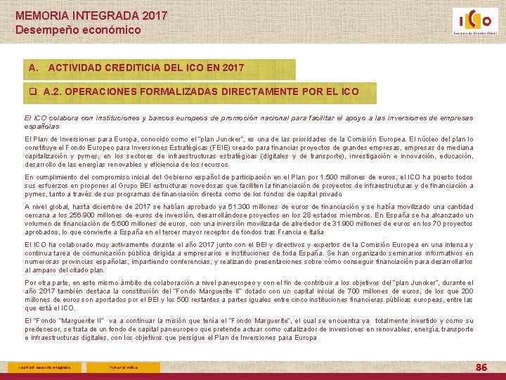 MEMORIA INTEGRADA 2017 Desempeño económico A. ACTIVIDAD CREDITICIA DEL ICO EN 2017 q A.