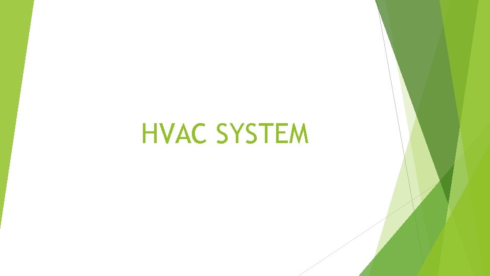 HVAC SYSTEM 