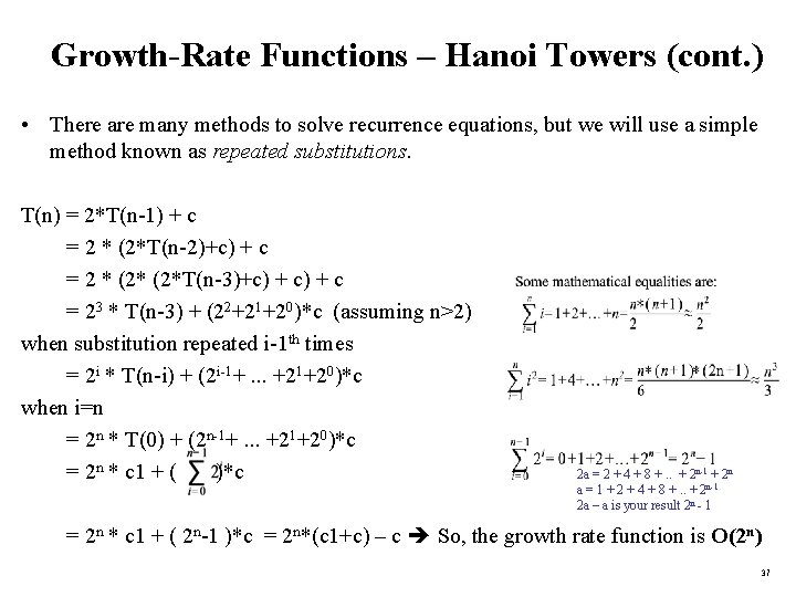 Growth-Rate Functions – Hanoi Towers (cont. ) • There are many methods to solve