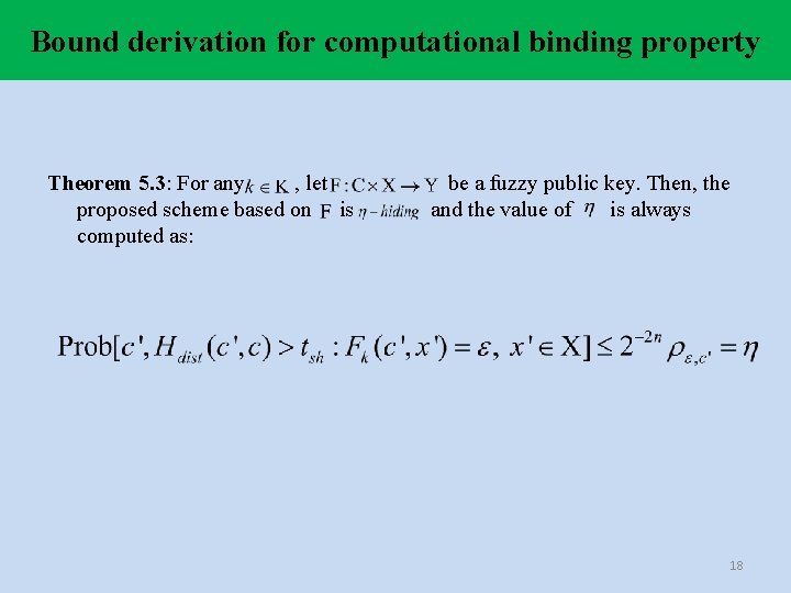 Bound derivation for computational binding property Theorem 5. 3: For any , let proposed