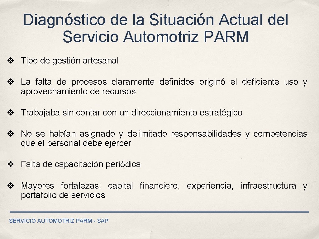 Diagnóstico de la Situación Actual del Servicio Automotriz PARM v Tipo de gestión artesanal