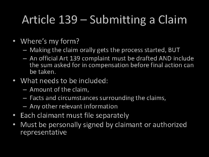 Article 139 – Submitting a Claim • Where’s my form? – Making the claim Article 139 – Submitting a Claim • Where’s my form? – Making the claim