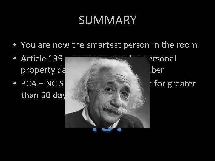 SUMMARY • You are now the smartest person in the room. • Article 139 SUMMARY • You are now the smartest person in the room. • Article 139