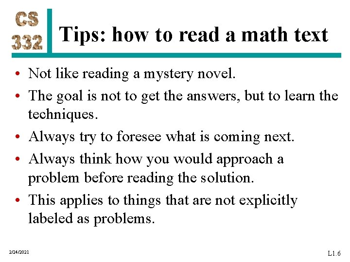 Tips: how to read a math text • Not like reading a mystery novel.