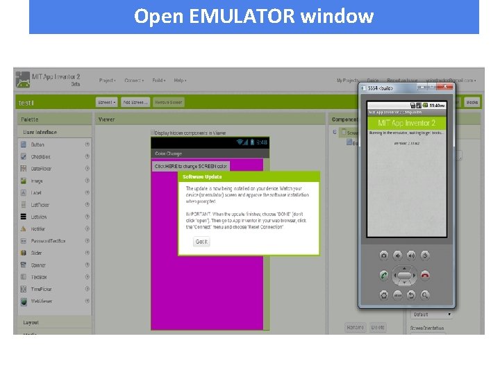 Open EMULATOR window 