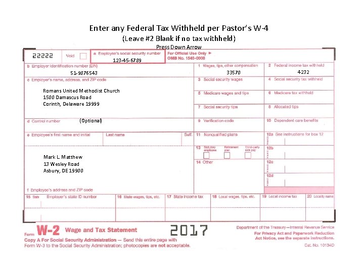Enter any Federal Tax Withheld per Pastor’s W-4 (Leave #2 Blank if no tax