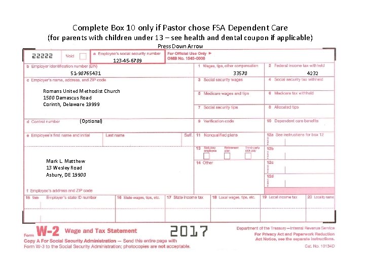 Complete Box 10 only if Pastor chose FSA Dependent Care (for parents with children