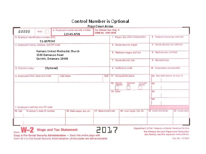 Control Number is Optional Press Down Arrow 123 -45 -6789 51 -9876543 Romans United