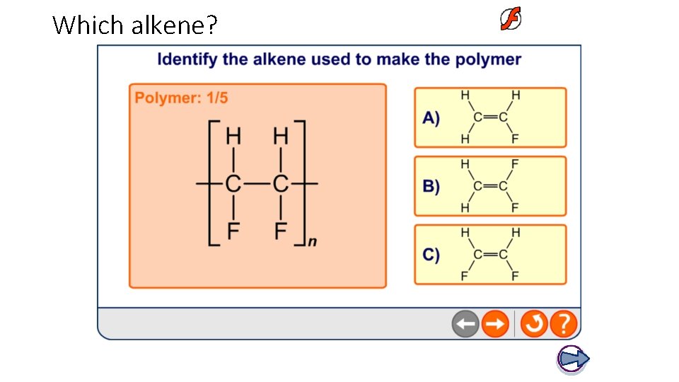 Which alkene? 