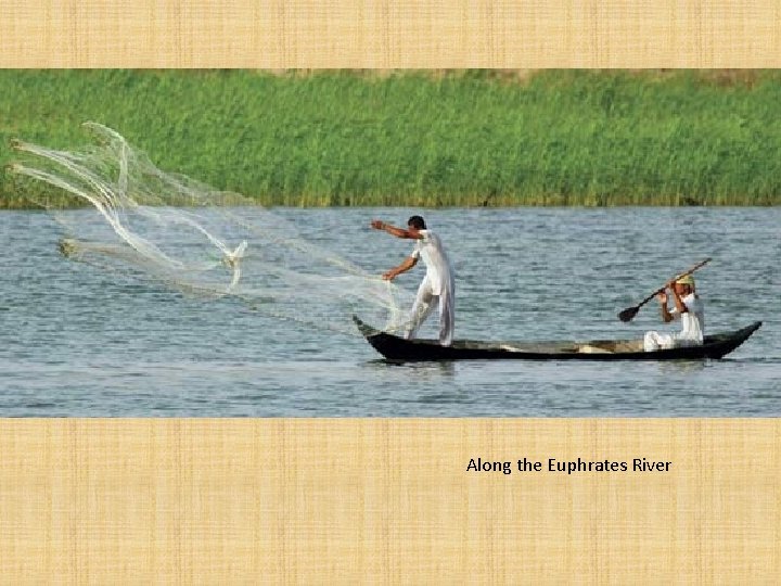 Along the Euphrates River 