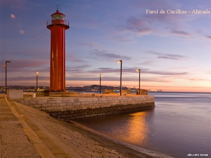 Farol de Cacilhas - Almada João André Farinha 